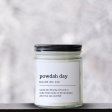 Powdah Day Candle Online now